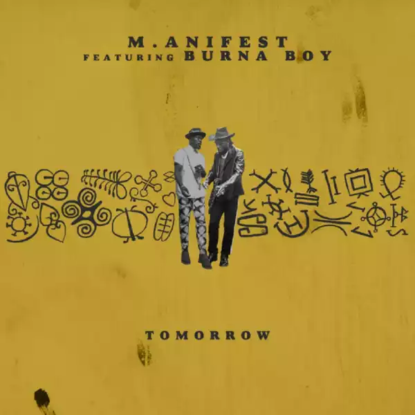 M.Anifest - Tomorrow Ft. Burna Boy